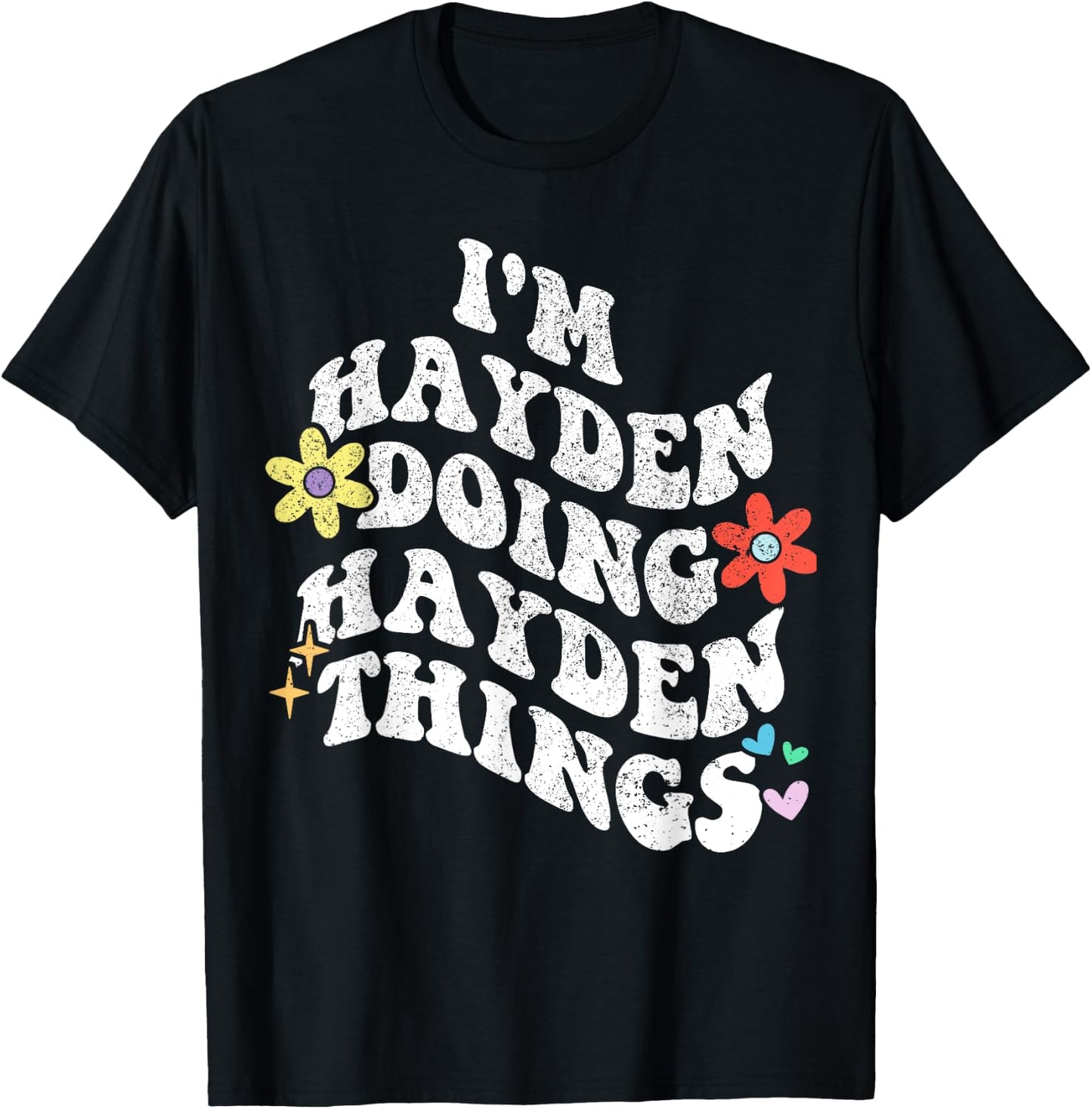 Personalized Name Mothers Day outfit Retro Groovy Im HAYDEN Doing HAYDEN Things Funny Mother's T-Shirt - T-Shirt | Black