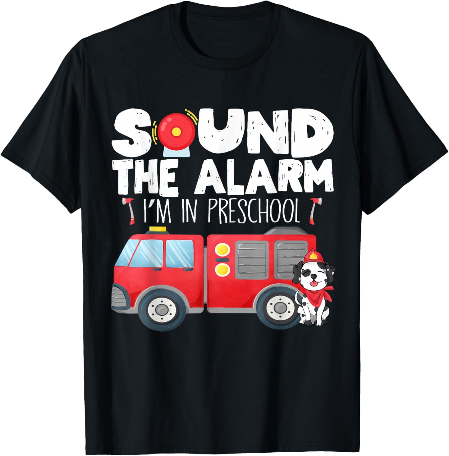I'm Ready for Preschool First Day of Preschool Firefighter T-Shirt - T-Shirt | Black