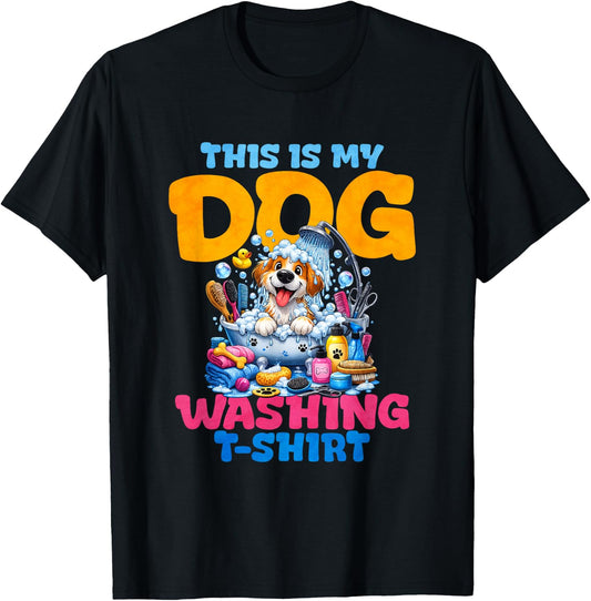 This is My Dog Washing T-Shirt - T-Shirt | Black