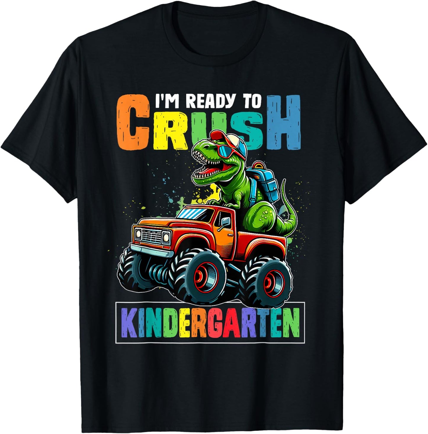 I'm Ready To Crush Kindergarten First Day Of School Boys T-Shirt - T-Shirt | Black