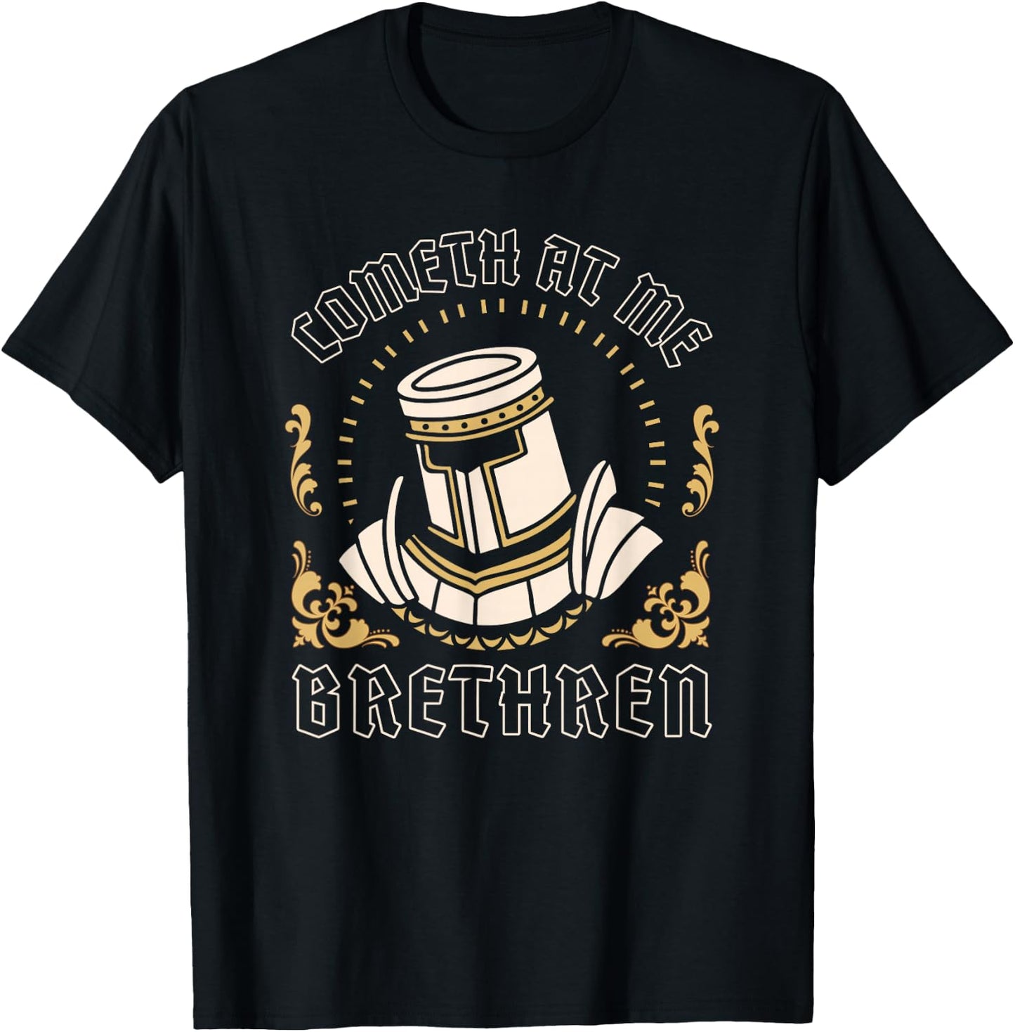 Cometh At Me Brethren Funny Ren Fair Medieval Knight Graphic T-Shirt - T-Shirt | Black