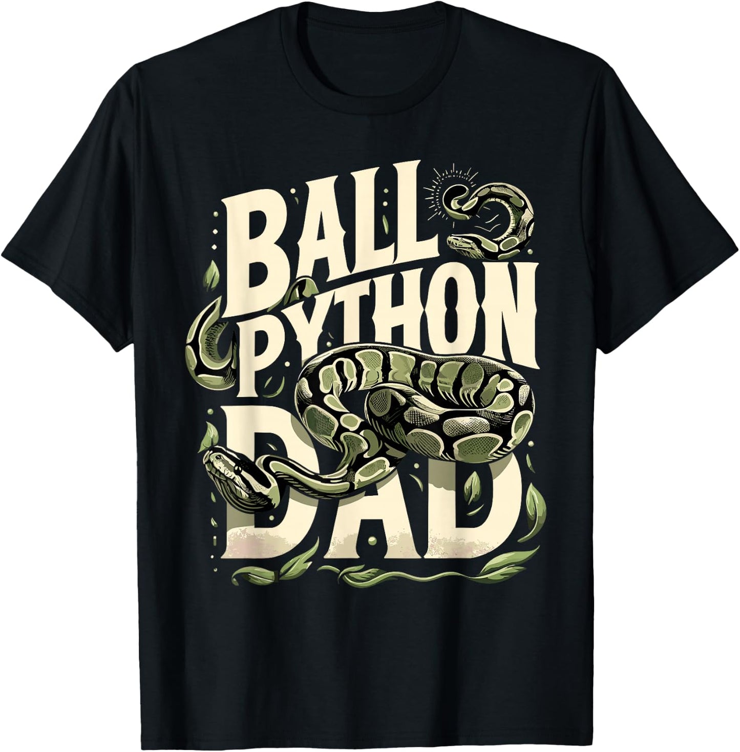 Ball Python T Shirt Dad Snake Pet Owner Ball Python , black T-Shirt - T-Shirt | Black
