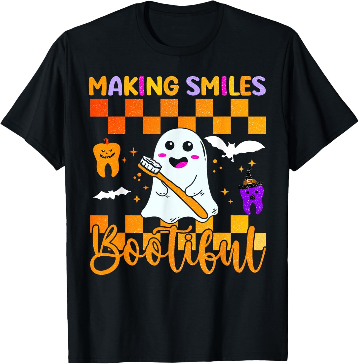 Making Smiles Bootiful Halloween Dentist Funny Ghost Dental T-Shirt - T-Shirt | Black