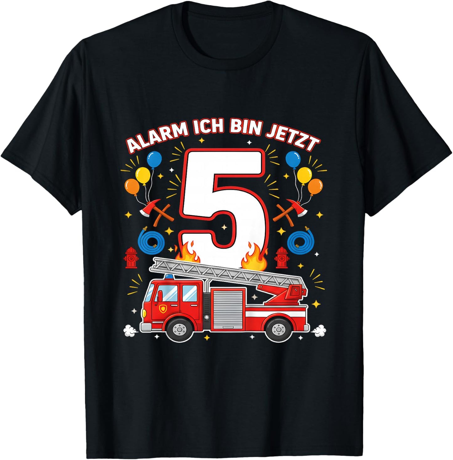 Alarm Ich Bin Jetzt 5 Feuerwehr Auto Kinder Geburtstag T-Shirt - T-Shirt | Black