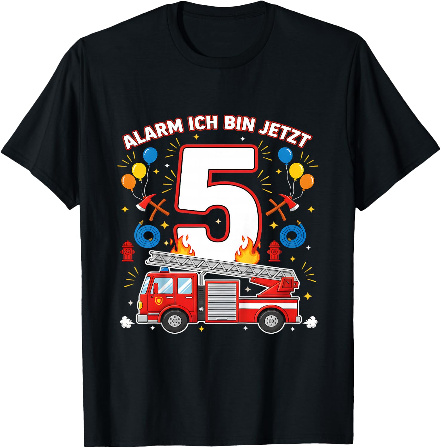 Alarm Ich Bin Jetzt 5 Feuerwehr Auto Kinder Geburtstag T-Shirt - T-Shirt | Black