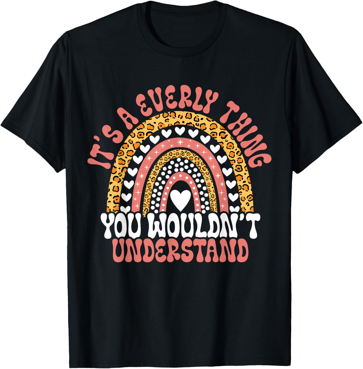 It's A Everly Thing You Wouldn't Understand Leopard Funny Everly Birthday Quote Everly T-Shirt - T-Shirt | Black