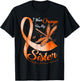I Wear Orange For My Sister MS Dragonfly Multiple Sclerosis T-Shirt - T-Shirt | Black