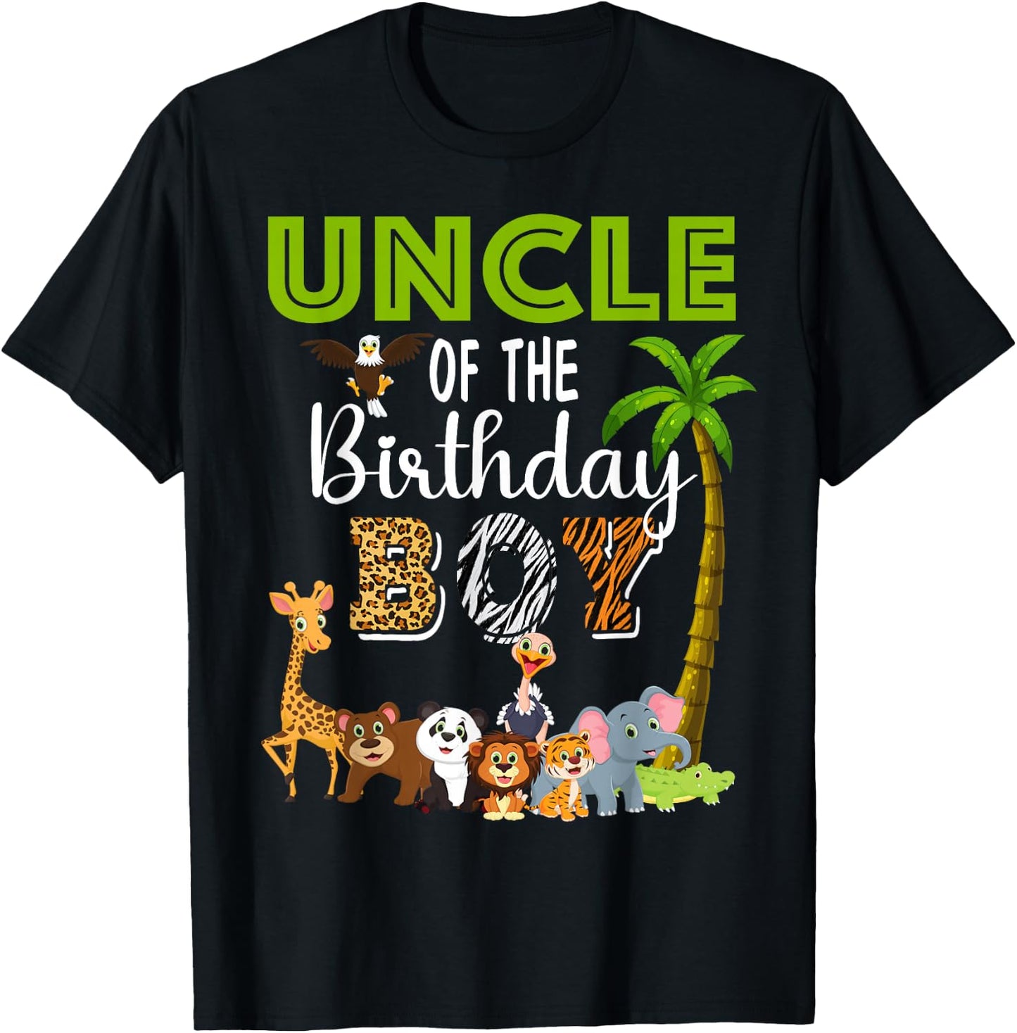 Uncle of The Birthday Boy Wild Zoo Theme Safari Party T-Shirt - T-Shirt | Black