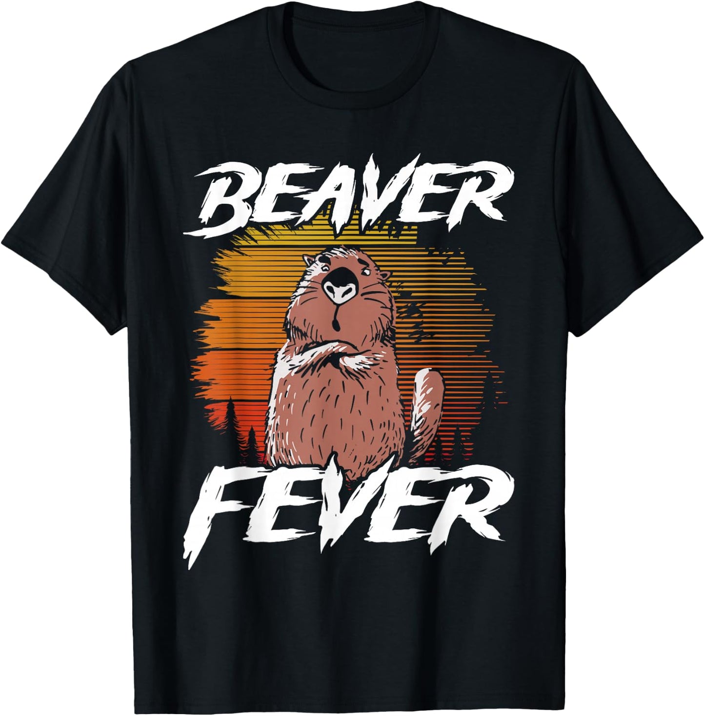 Beaver Fever! T-Shirt - T-Shirt | Black