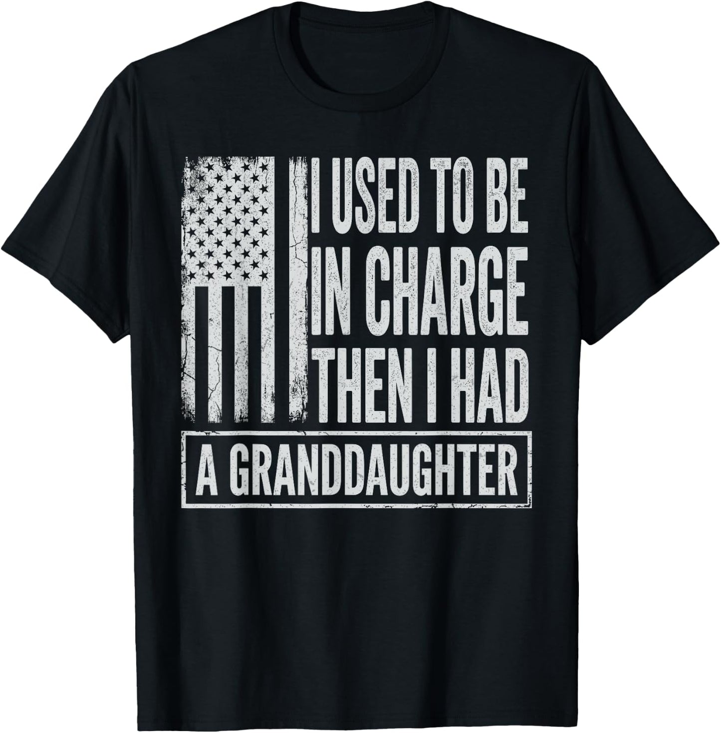 Moi Used to be in Charge Then i had a Granddaughter T-Shirt - T-Shirt | Black