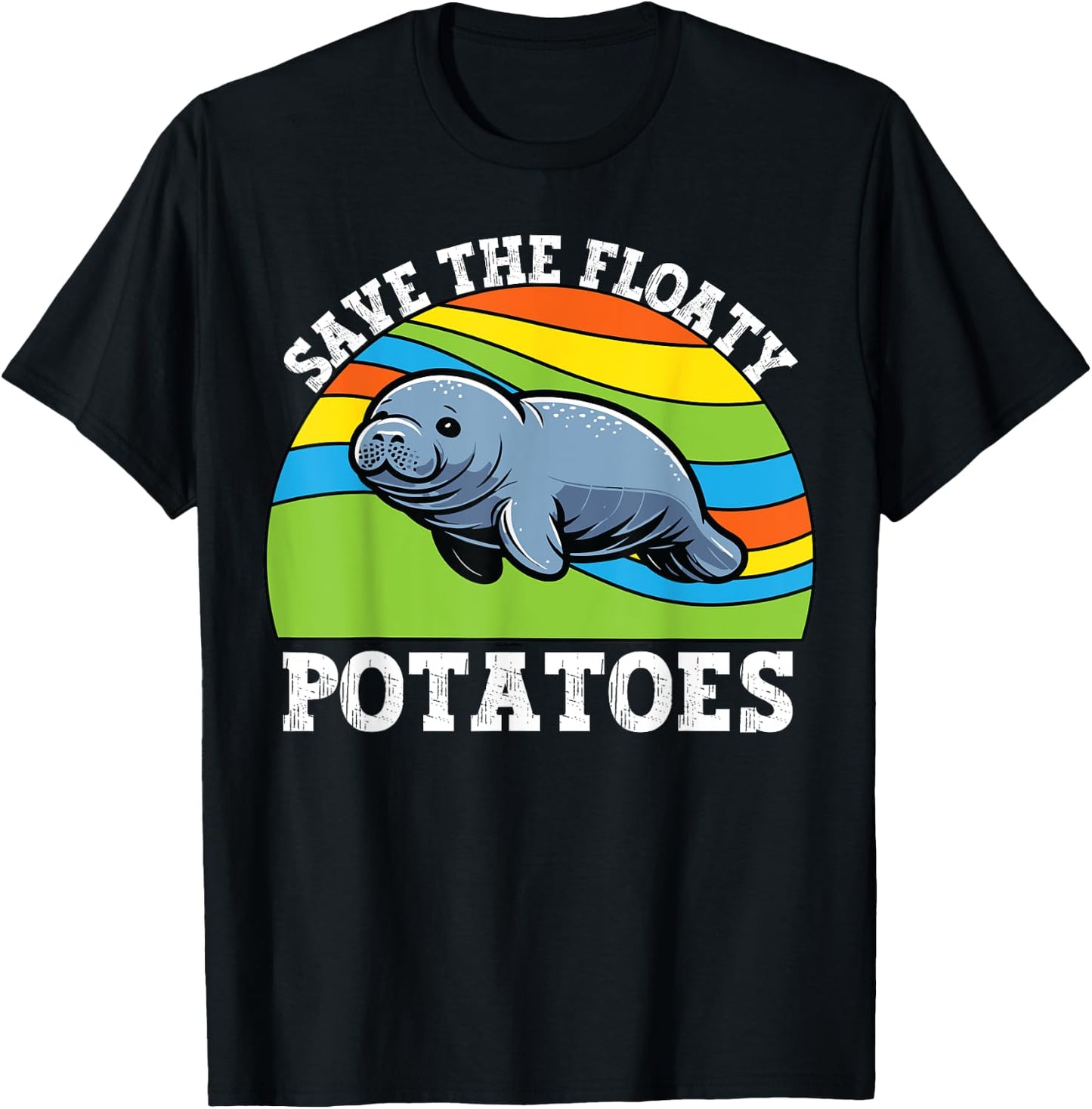 Save the Floaty Potatoes Manatee T-Shirt - T-Shirt | Black