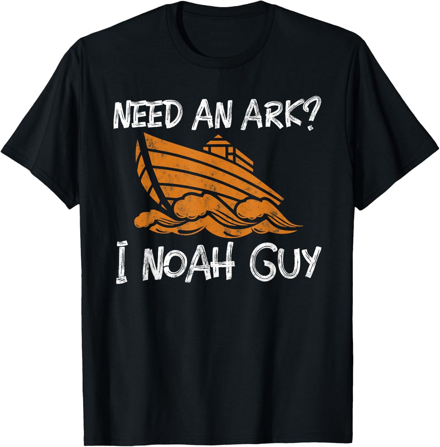 Need An Ark? I Noah Guy Funny Christian Pun gift T-Shirt - T-Shirt | Black