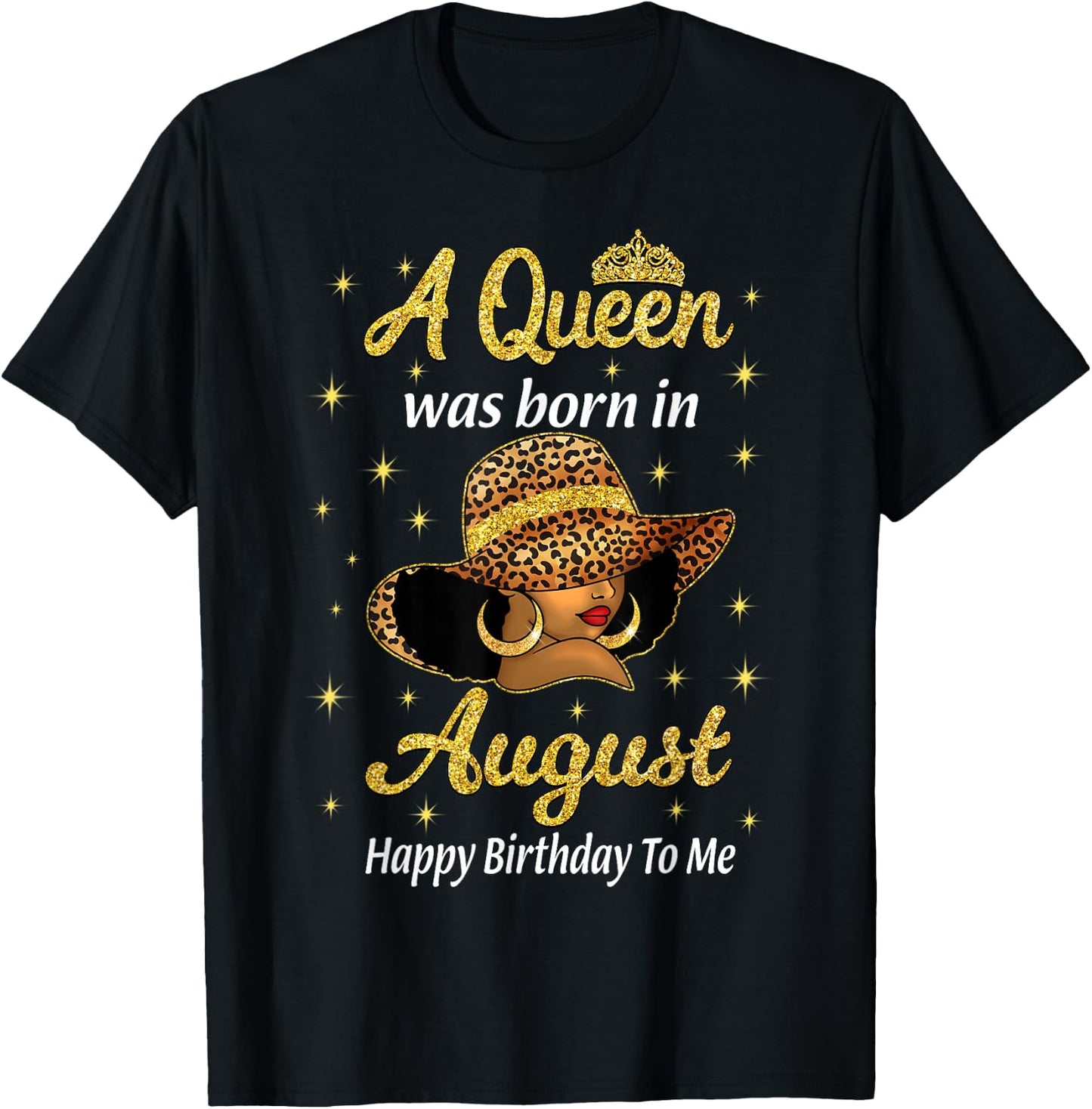 A Queen Was Born In August Leopard Hat Black Women T-Shirt - T-Shirt | Black