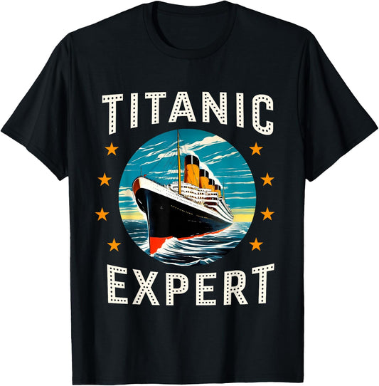 Titanic Expert Funny RMS Titanic Birthday Merch Kids Boys , Black, S T-Shirt - T-Shirt | Black