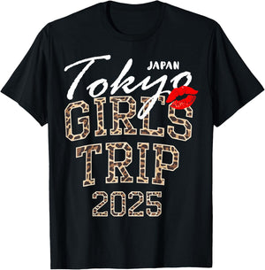 Girls Trip Tokyo 2025 Japan Vacation Weekend Birthday Squad T-Shirt - T-Shirt | Black