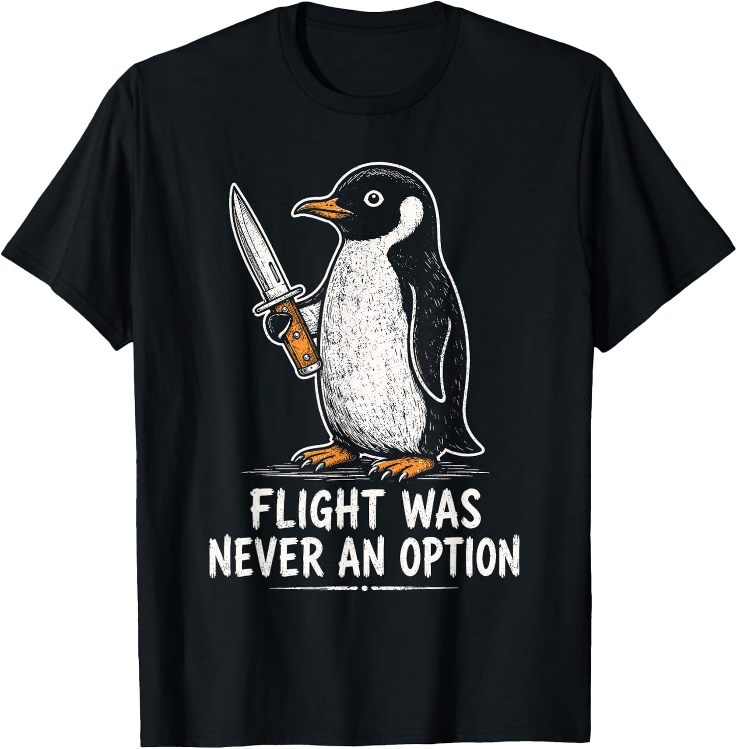 Flight was Never an Option Funny Penguin with Knife T-Shirt - T-Shirt | Black