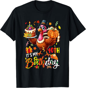 It's My 40th Birthday Thanksgiving Turkey Autumn Funny Party T-Shirt - T-Shirt | Black
