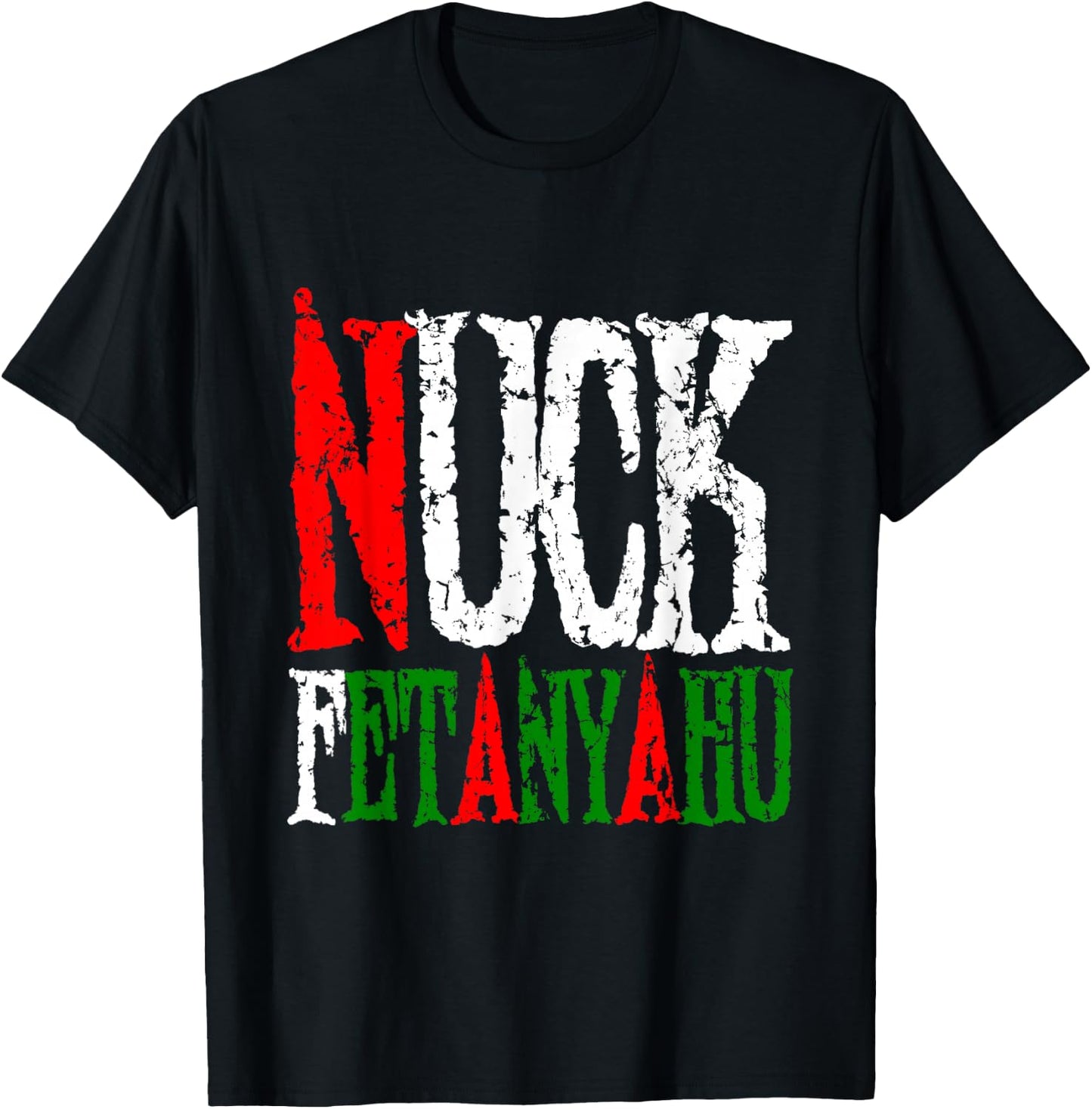 Nuck Fetanyahu - Netanyahu, Clever Support Peace, Stop War T-Shirt - T-Shirt | Black