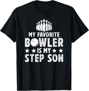 My Favorite Bowler Stepdad Bowling Step-Dad Of A Bowler T-Shirt - T-Shirt | Black