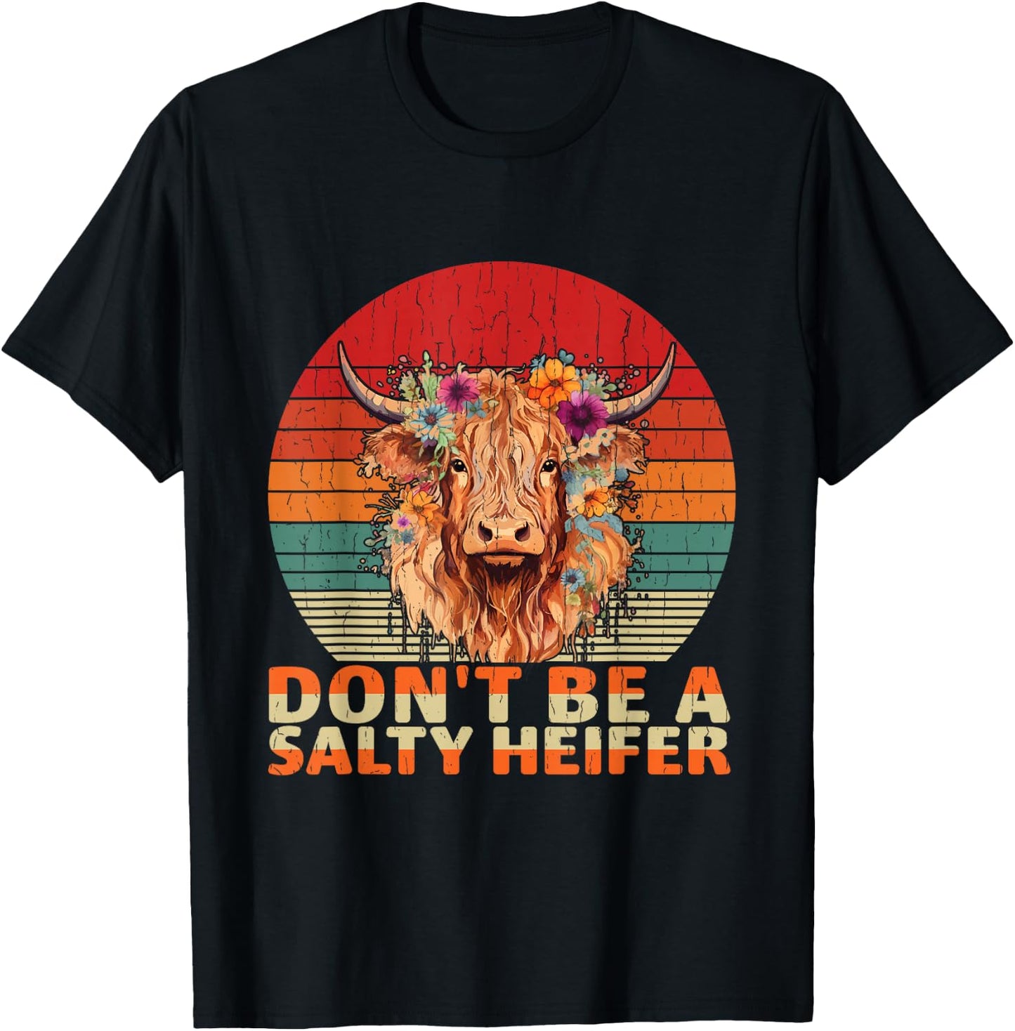 Highland Cow-Shirt Dont Be Salty Heifer Funny Farm Mom Women T-Shirt - T-Shirt | Black