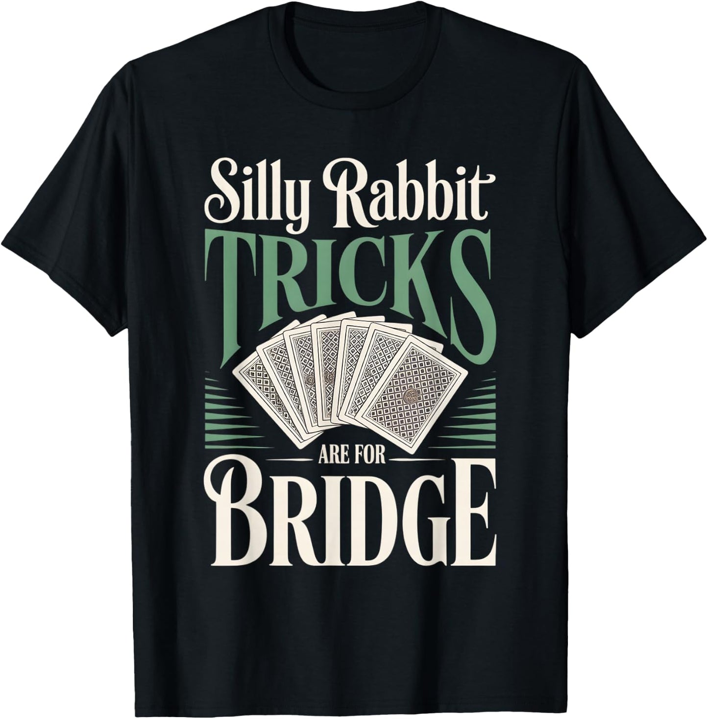 Funny Bridge Player Card Game Trick Taking T-Shirt - T-Shirt | Black