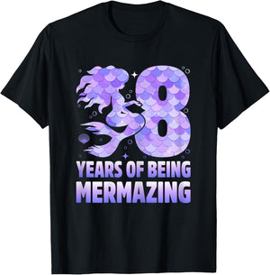8 Years Of Being Mermazing Mermaid 8th Birthday Girls T-Shirt - T-Shirt | Black