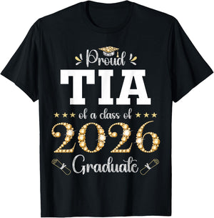 Proud Tia of A Class of 2026 Graduate Graduation T-Shirt - T-Shirt | Black