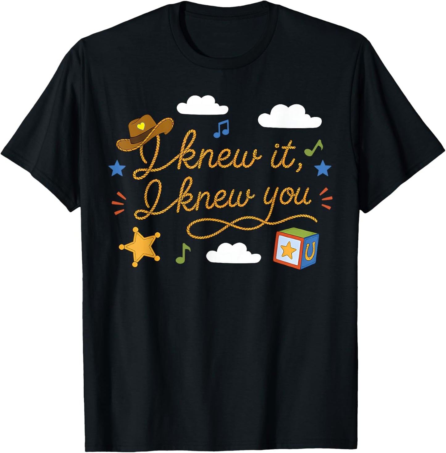 I Knew It I Knew You Funny Western Cowgirl Retro T-Shirt - T-Shirt | Black