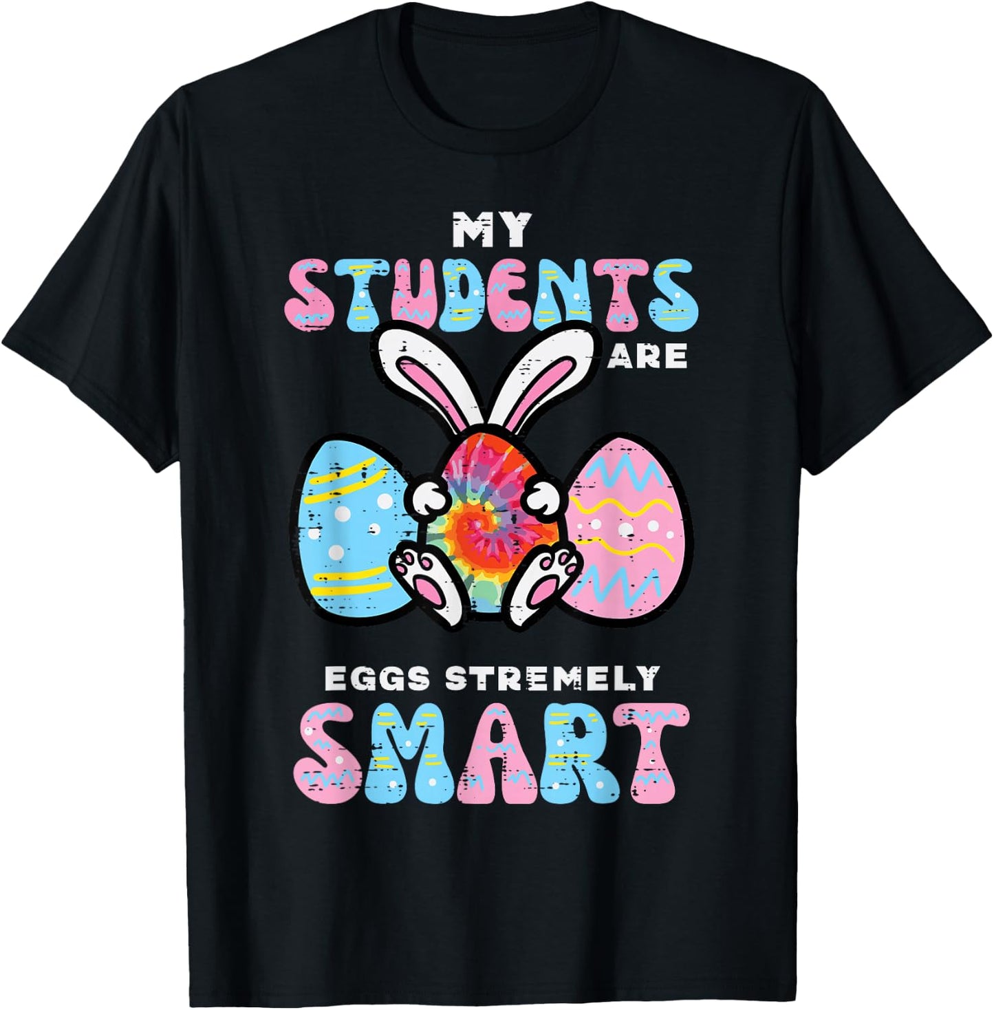My Students Are Eggstremely Smart Funny Easter Teacher Women T-Shirt - T-Shirt | Black