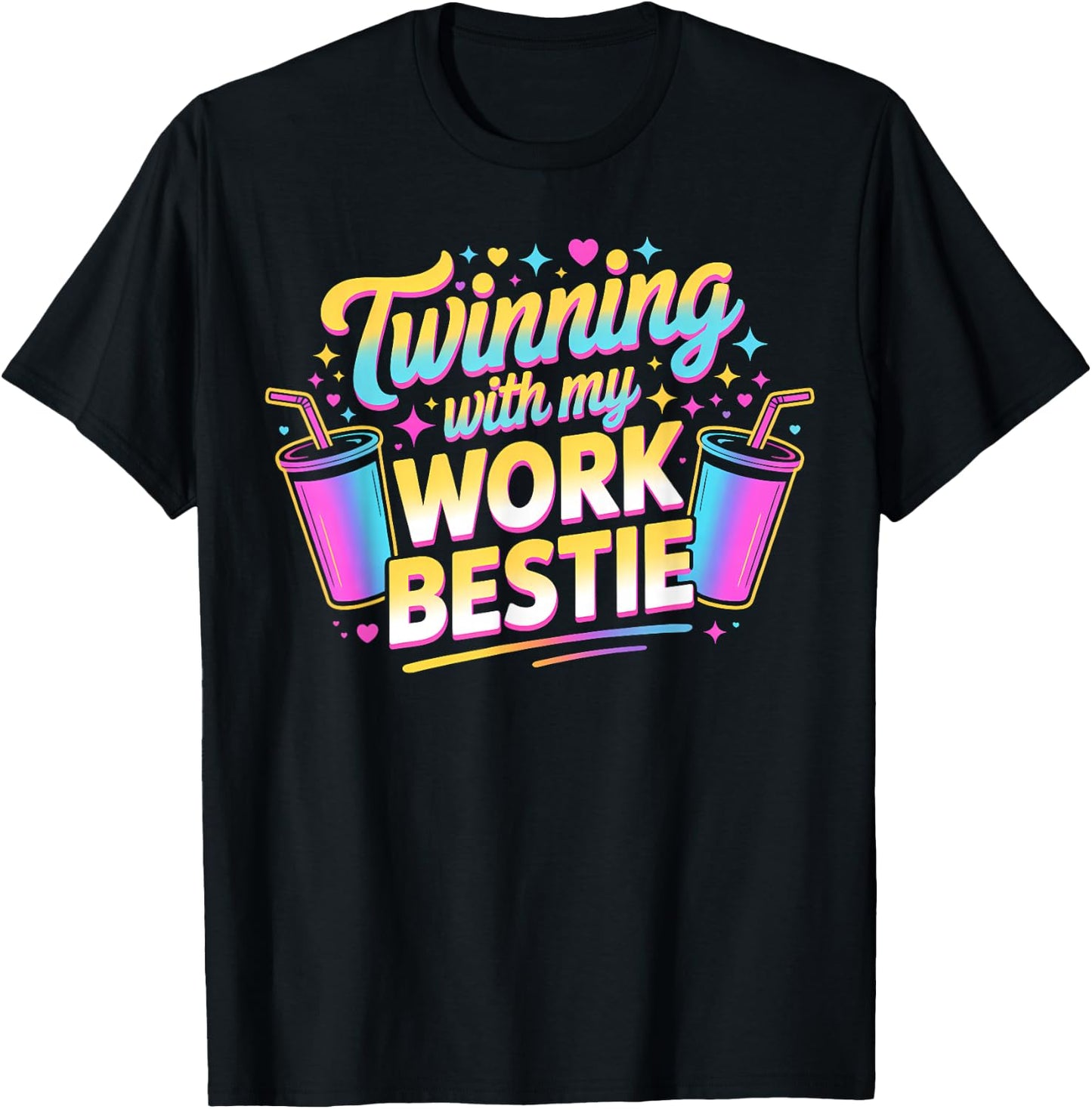 Twinning with My Work Bestie Matching Coworker Bestie Duo T-Shirt - T-Shirt | Black