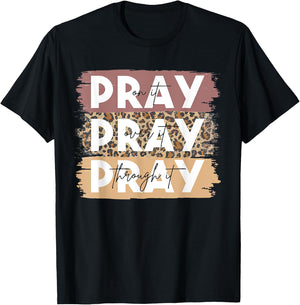 Pray On It Pray Over It Pray Through It Leopard Christian T-Shirt - T-Shirt | Black