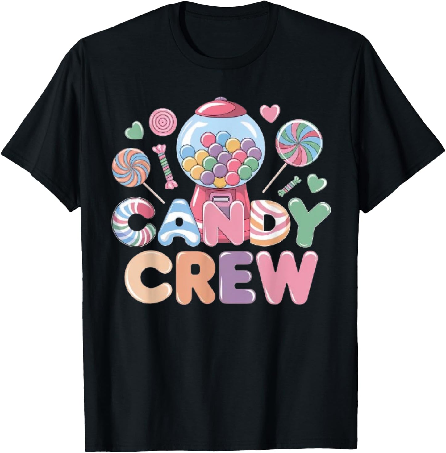 Candy Land Candy Crew Decorations Sweetie Candy Squad T-Shirt - T-Shirt | Black