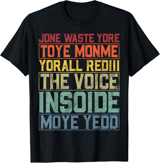 Jone Waste Yore Toye Monme Yorall Rediii Lustiger Witz Humor T-Shirt - T-Shirt | Black