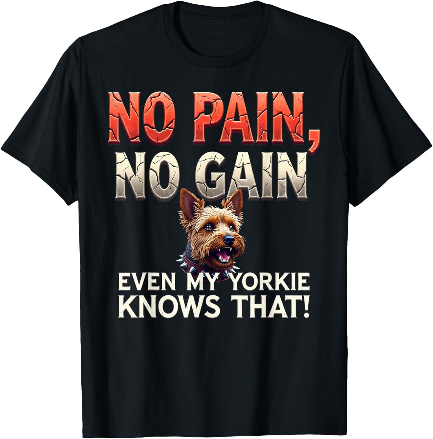 Funny Gym Gift Yorkshire Terrier Dog Owners T-Shirt - T-Shirt | Black