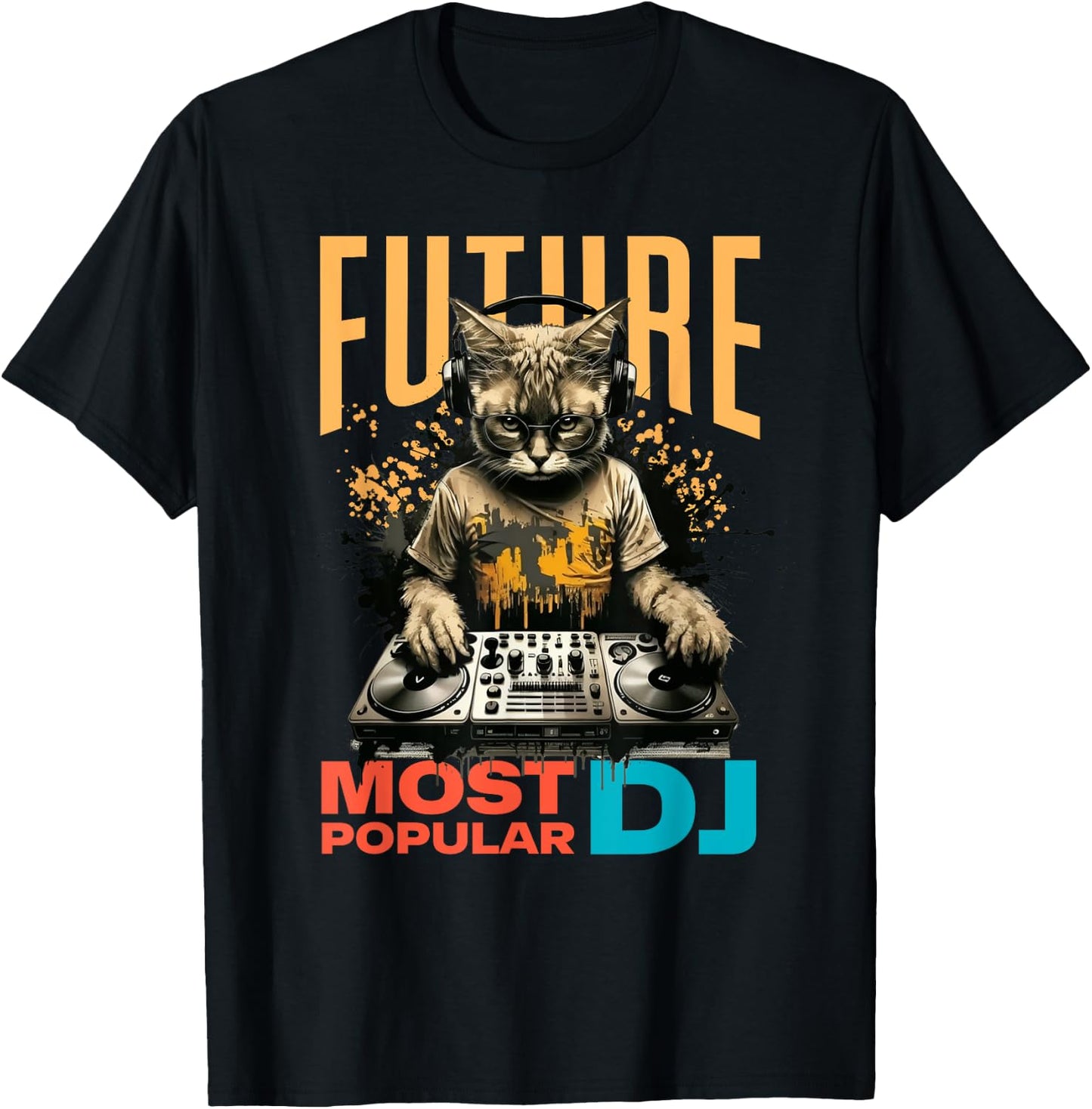 Future Most Popular DJ, Beginner And Child DJ , Black, S T-Shirt - T-Shirt | Black
