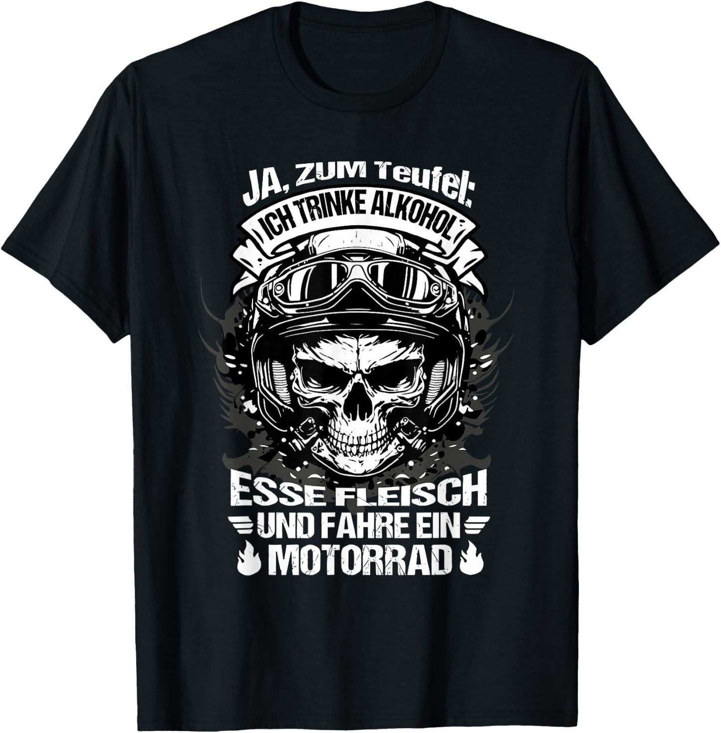 "Ja zum teufel ich trinke alkohol esse fleisch und fahre , black T-Shirt - T-Shirt | Black