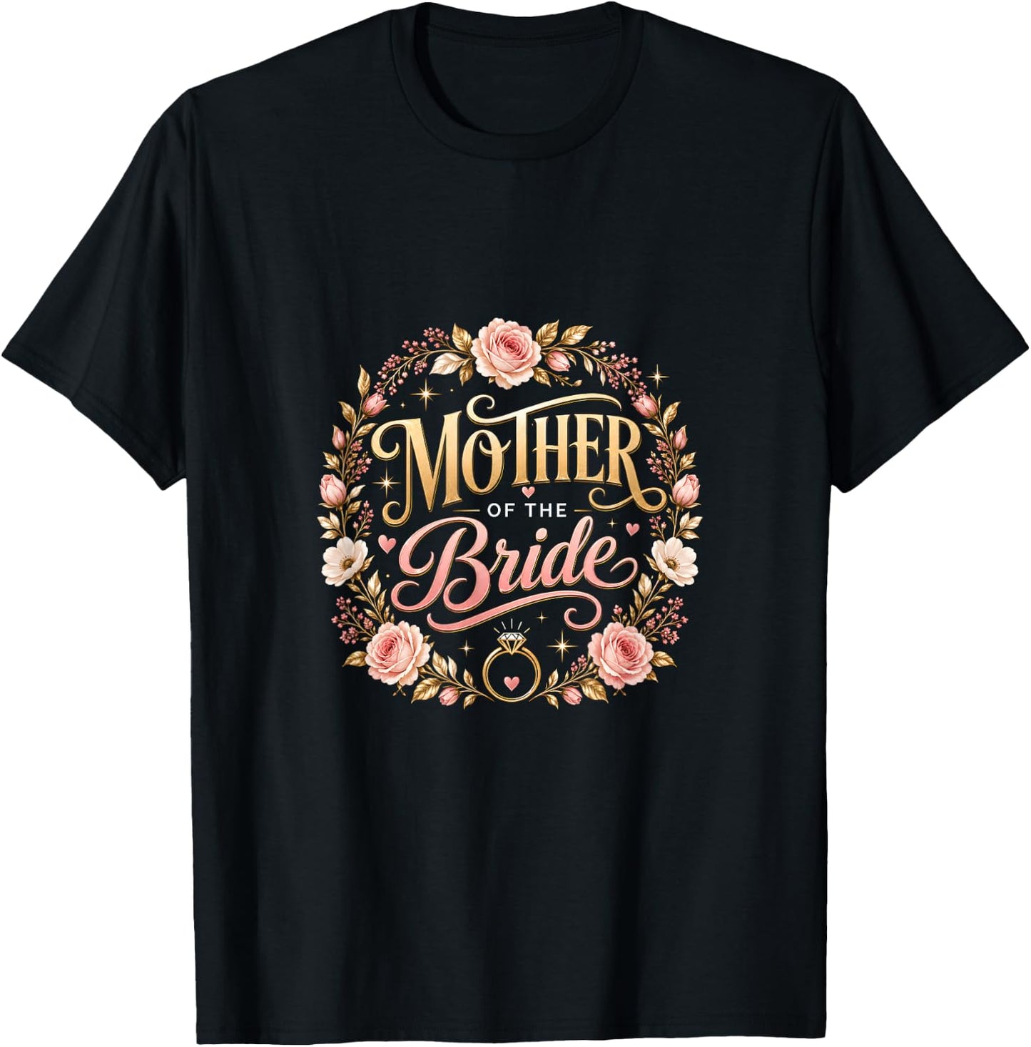 Mother of The Bride Bridal Shower Floral T-Shirt - T-Shirt | Black