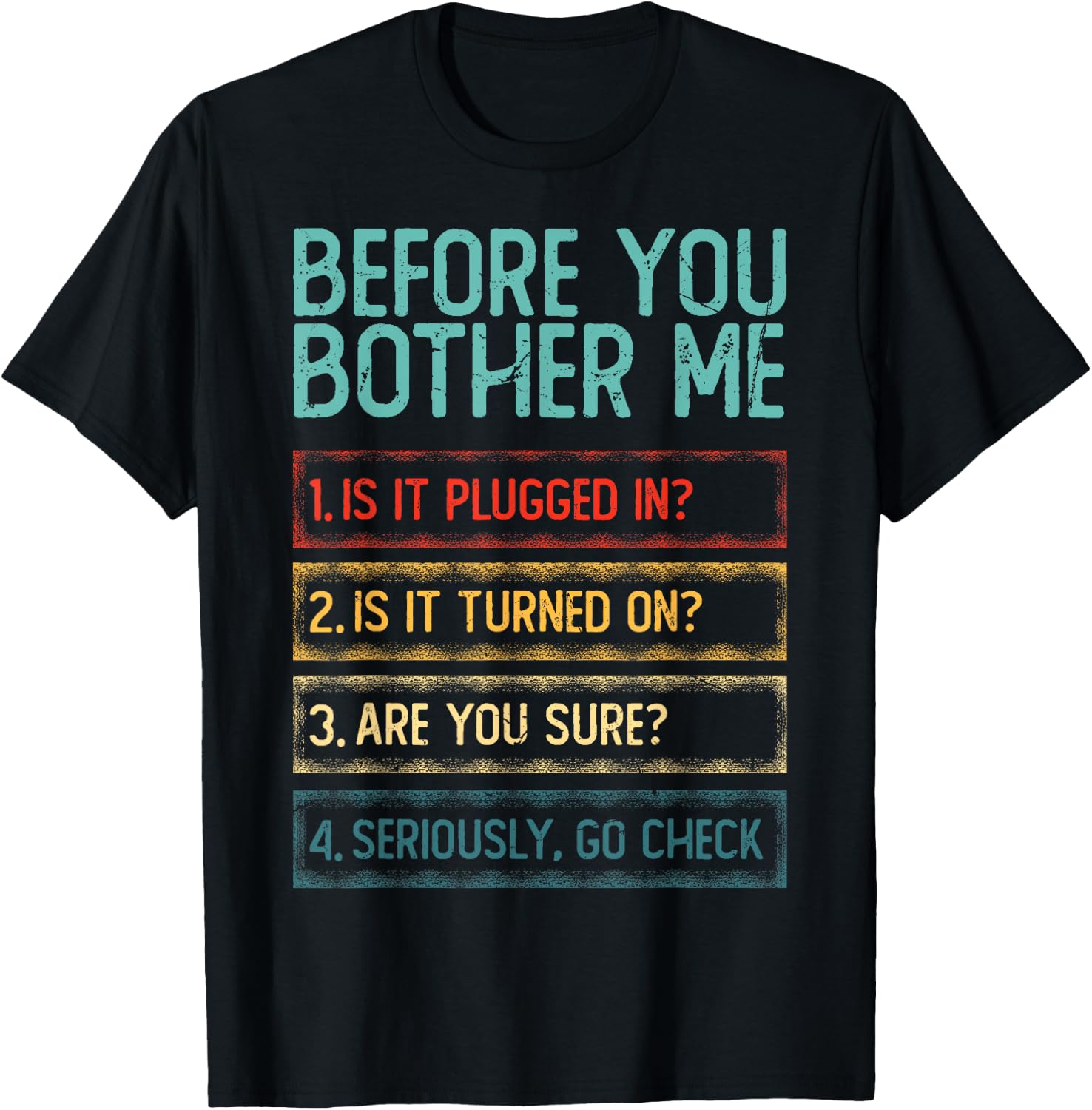 Technical Computer Network Engineer Before You Bother Me T-Shirt - T-Shirt | Black