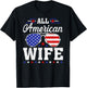 USA Flag 4th of July Matching Family All American Wife T-Shirt - T-Shirt | Black