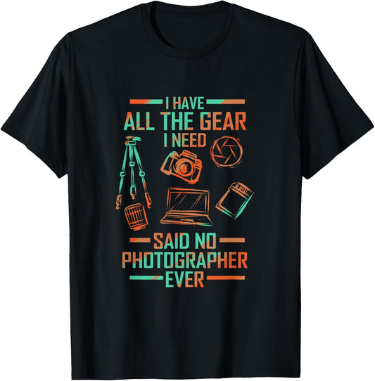 Funny Photography Lover for Photographer Gear Photographing T-Shirt - T-Shirt | Black