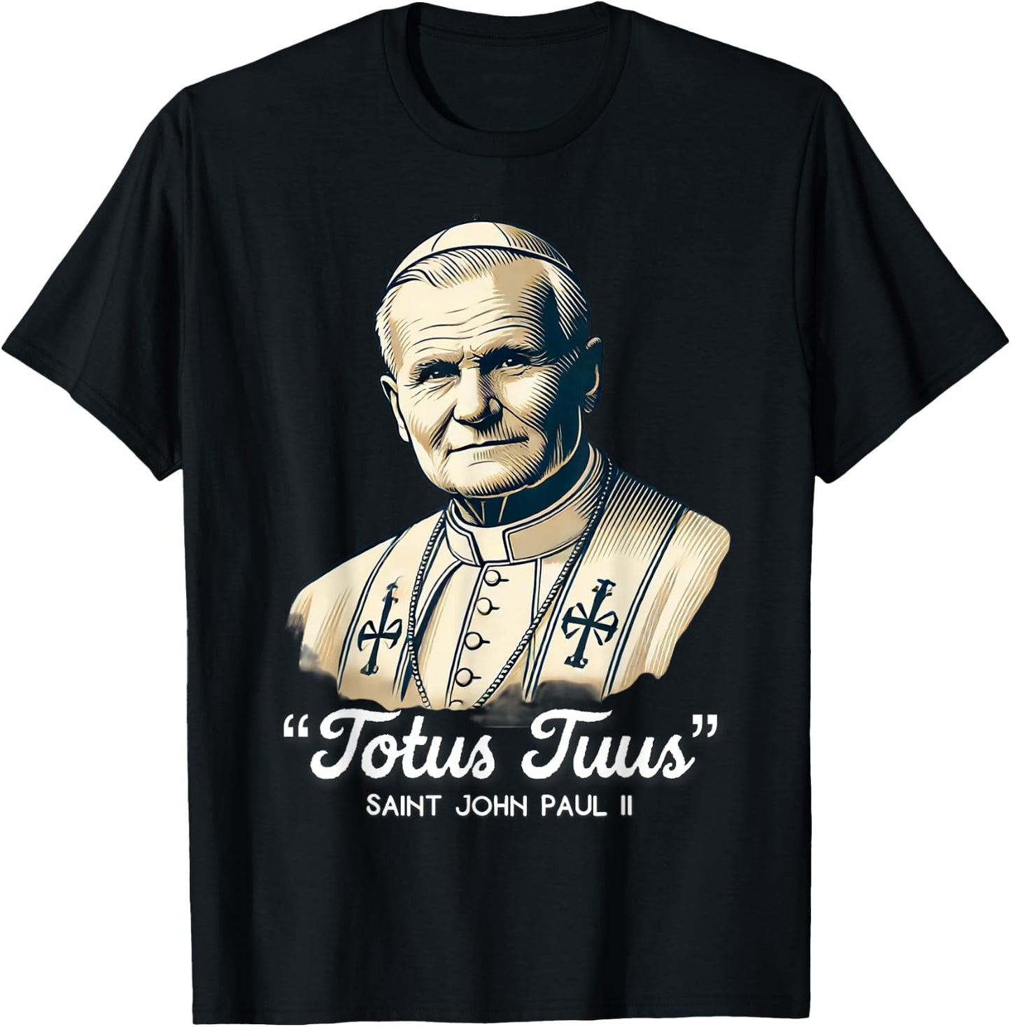 Saint John Paul II Catholic Quotes T-Shirt - T-Shirt | Black
