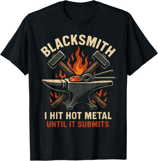 Blacksmith Bladesmith Anvil Hammer Funny Forging Quote T-Shirt - T-Shirt | Black