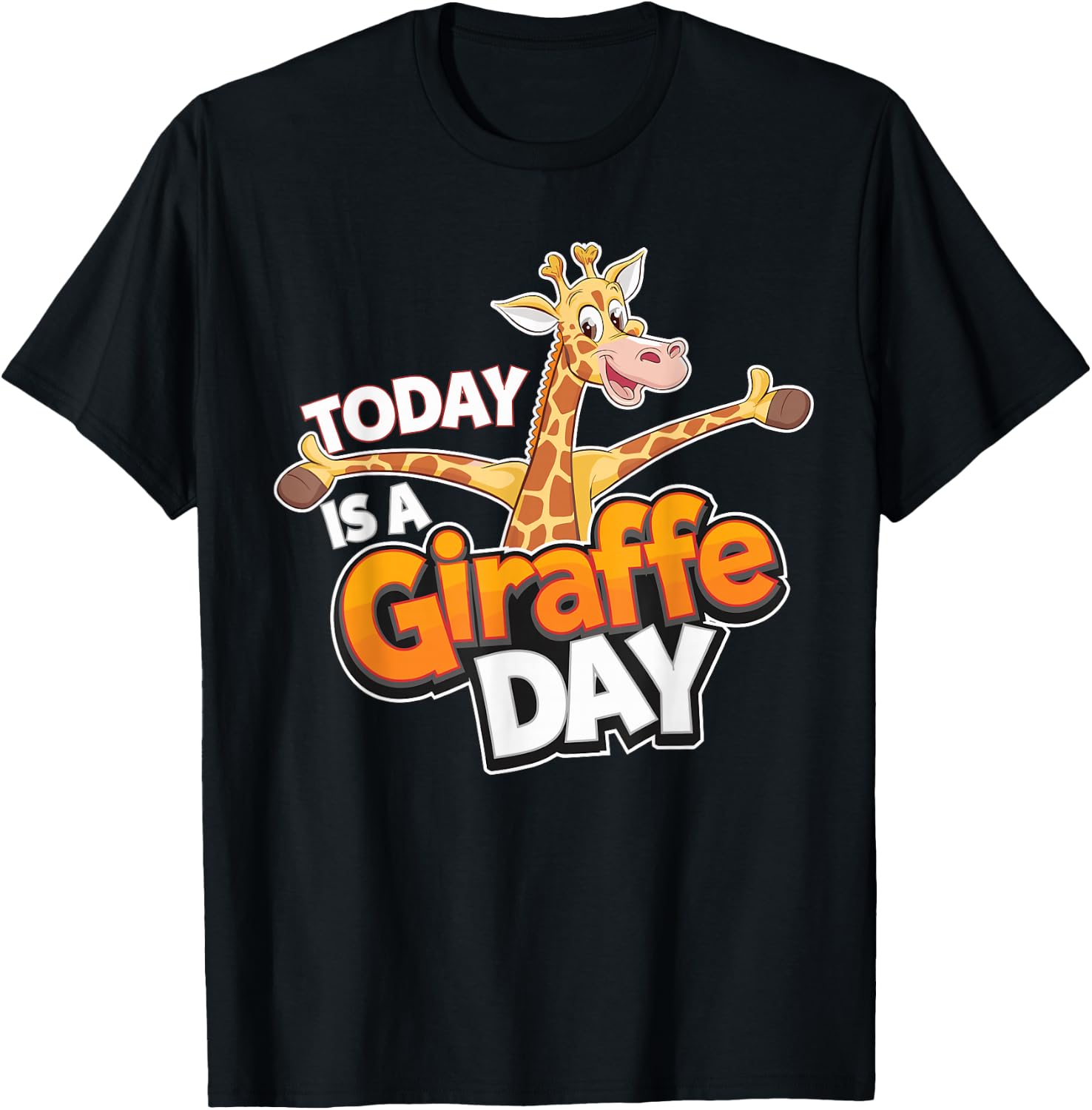 Childrens Today is a Giraffe Day Design | Kids Giraffe T-Shirt - T-Shirt | Black