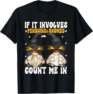 Funny Penguin Lover Gnome Graphic With Sayings T-Shirt - T-Shirt | Black