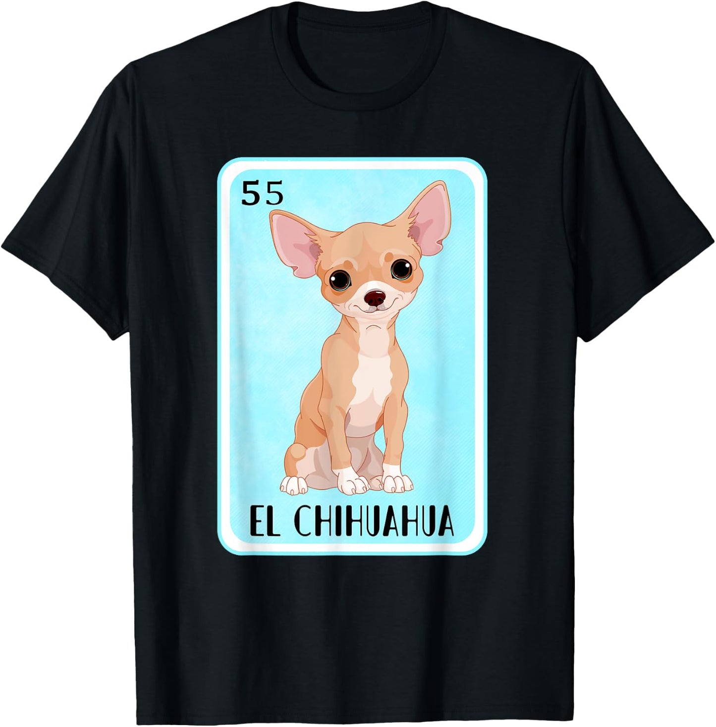 Funny Spanish-Mexican Bingo Gifts - El Chihuahua T-Shirt - T-Shirt | Black