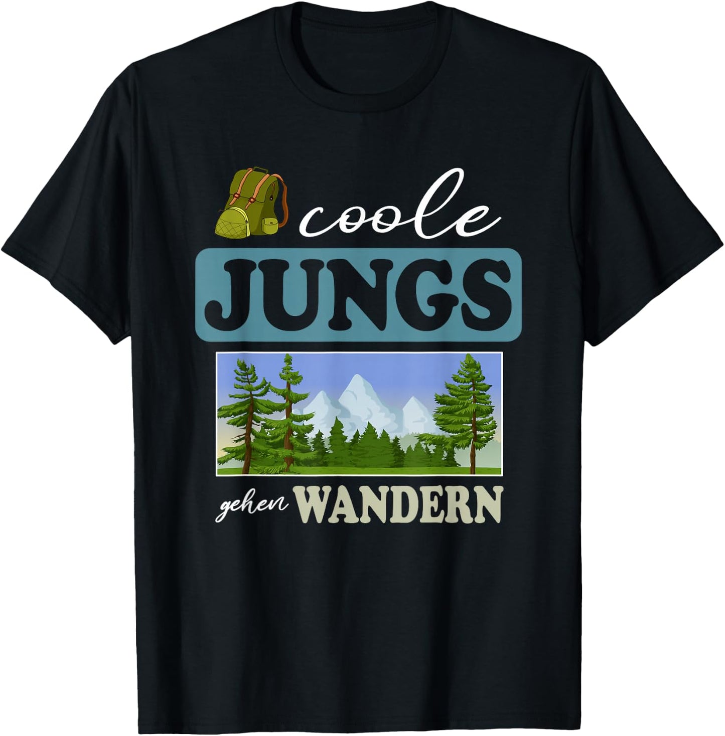 Coole Jungs gehen Wandern - Bergsteigen Wanderer Kind Kinder T-Shirt - T-Shirt | Black