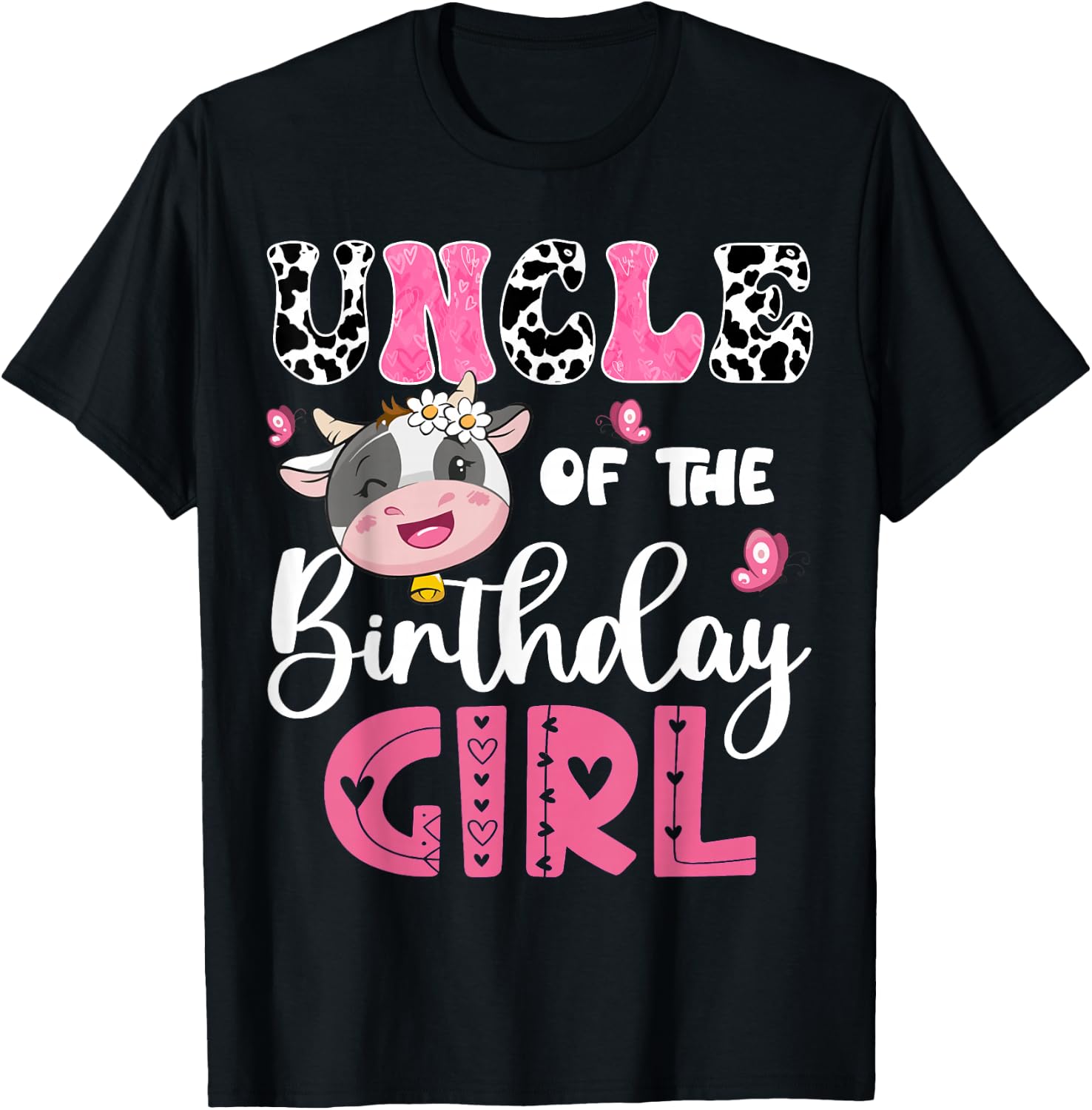 Uncle Of The Birthday Girl Farm Cow 1St Birthday Party T-Shirt - T-Shirt | Black