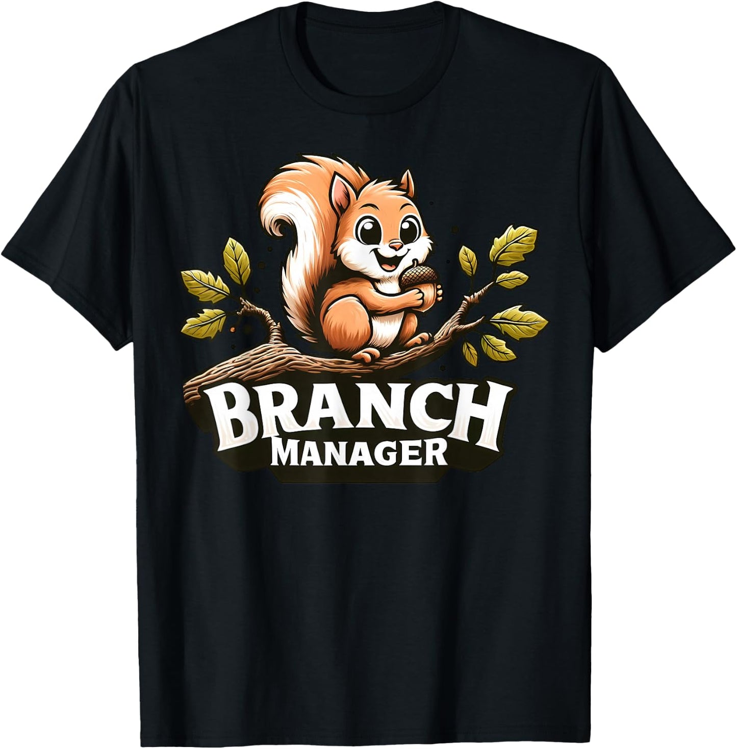 Funny Squirrel Branch Manager T-Shirt - T-Shirt | Black