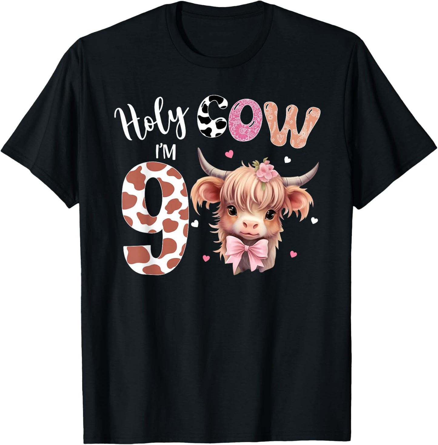 Holy Cow I'm 9 Highland Cow Print Shirt 9th Birthday Girl T-Shirt - T-Shirt | Black
