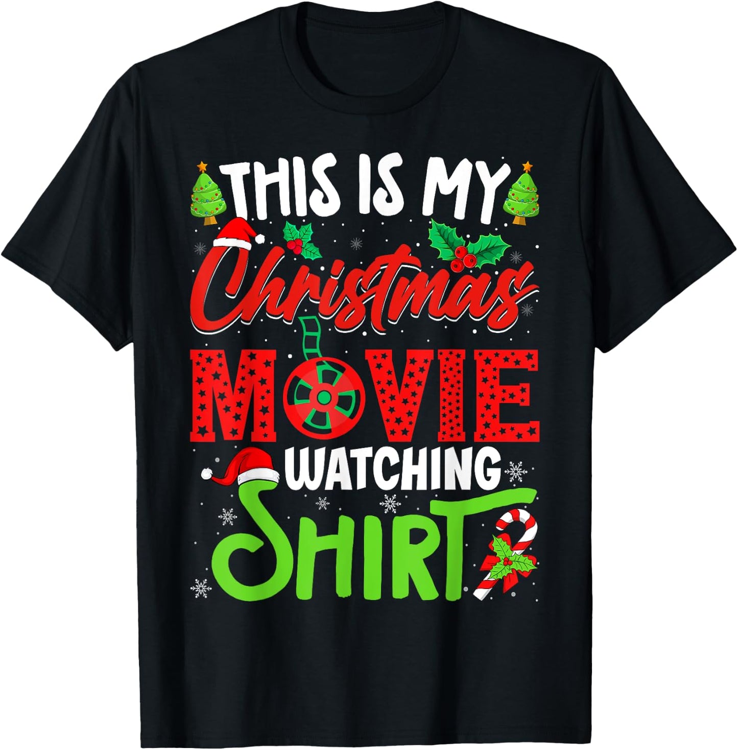 This Is My Christmas Movie Watching Shirt Xmas Movie T-Shirt - T-Shirt | Black